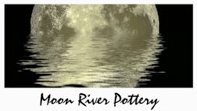 MoonRiver Pottery and Ceramics